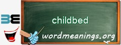 WordMeaning blackboard for childbed